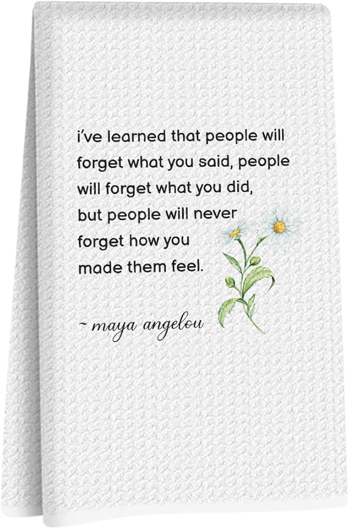 Inspirational Quotes Botanical Kitchen Towels 14x24 Inch, Hostess Gifts for Women, I've Learned That People Will Forget What You Said Decorative Hand Dish Tea Towels for Kitchen Bathroom Decor