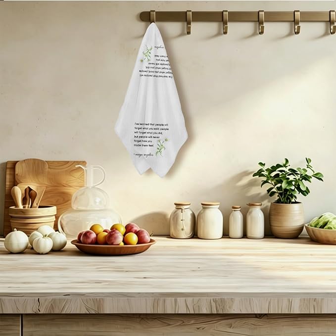 Inspirational Quotes Botanical Kitchen Towels 14x24 Inch, Hostess Gifts for Women, I've Learned That People Will Forget What You Said Decorative Hand Dish Tea Towels for Kitchen Bathroom Decor