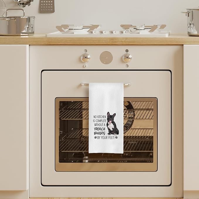 French Bulldog Kitchen Towels - French Bulldog Gifts for Women, Gifts for French Bulldog Lovers, No Kitchen is Complete Without a French Bulldog Dog Hand Towels Dish Towels, 16x24