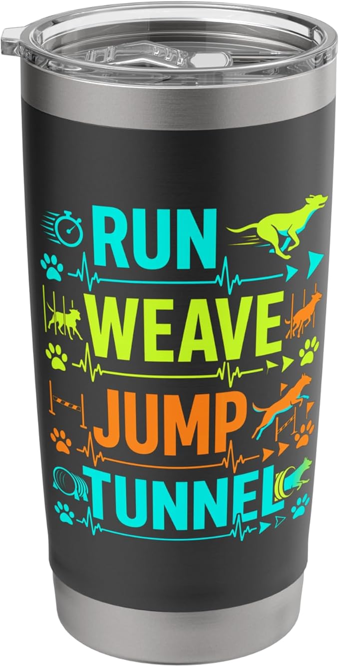 Run Weave Jump Tunnel Dog Agility Stainless Steel Insulated Tumbler
