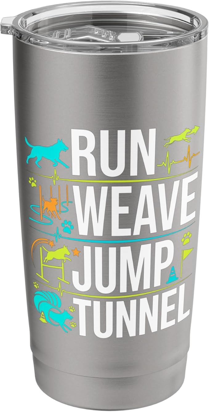 Run Weave Jump Tunnel Dog Agility Stainless Steel Insulated Tumbler
