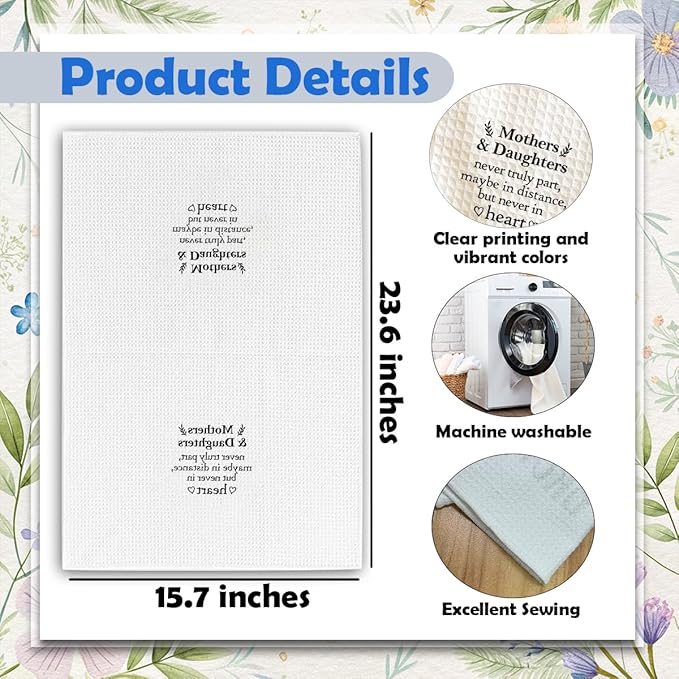 Kitchen Towels-Mothers and Daughters Never Truly Part-16x24 Inches Absorbent Fast Drying Dishcloths-Decorative Hand Towels for Home Bathroom -Mother's Day Birthday Gift for Mom-B04