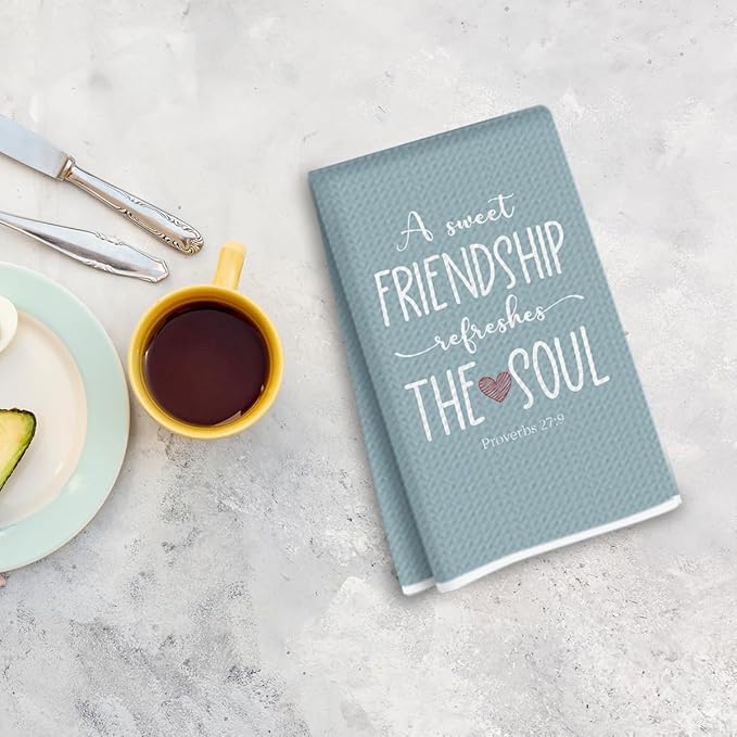 Friendship Gifts for Women, A Sweet Friendship Refreshes The Soul Kitchen Towels 24x14 Inch, Christian Gifts for Women Men, Friend Gift, Reusable Hand Tea Towels for Kitchen Bathroom Decor (Blue)