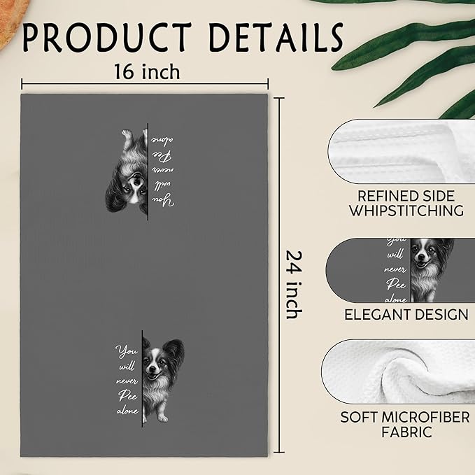 Funny Papillon Dog Hand Towels for Bathroom, Ou Will Never Pee Alone Hand Towels, Dogs Themed Dish Tea Towel for Kitchen Bathroom Decor, Papillon Dog Gifts for Women Men Dogs Lovers, 16x24 Inch