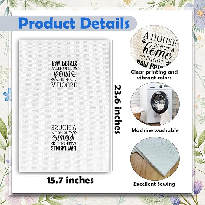 Dog Lover Kitchen Towels - A House is Not A Home Without Paw Prints - 16x24 Inches Absorbent Fast Drying Dishcloths - Decorative Hand Towels for Home Bathroom - Pet Lover Dogs Mom Gifts For Women -B02