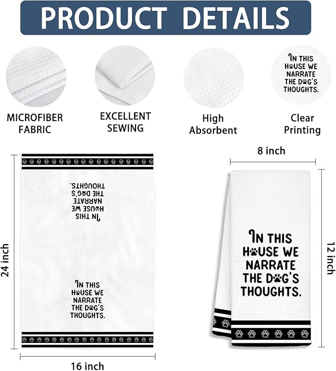 Funny Dog Kitchen Towels, Dogs Mom Gifts for Women, Dog Mom Dad Lovers Gifts, in This House We Narrate the Dogs Thoughts Decorative Hand Towels for Kitchen Bathroom Decor, 16x24 Inch