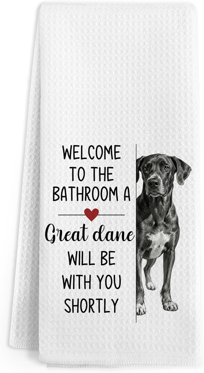 Funny Great Dane Dogs Hand Towels for Bathroom, A Great Dane Will Be with You Shortly Hand Towels, Funny Dog Themed Dish Tea Towel for Kitchen Bathroom,Dog Lovers Gifts for Women, 16x24 In