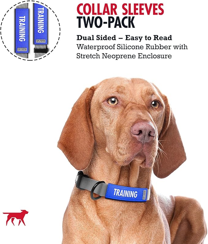 Tuff Pupper 2-Pack Waterproof Collar Sleeves | Fits Any 1 Inch Wide Dog Collar | Dual Sided Message | Durable Silicone & Neoprene | Odor & Stink Proof | Easy Slide On & Off (in Training, Standard)