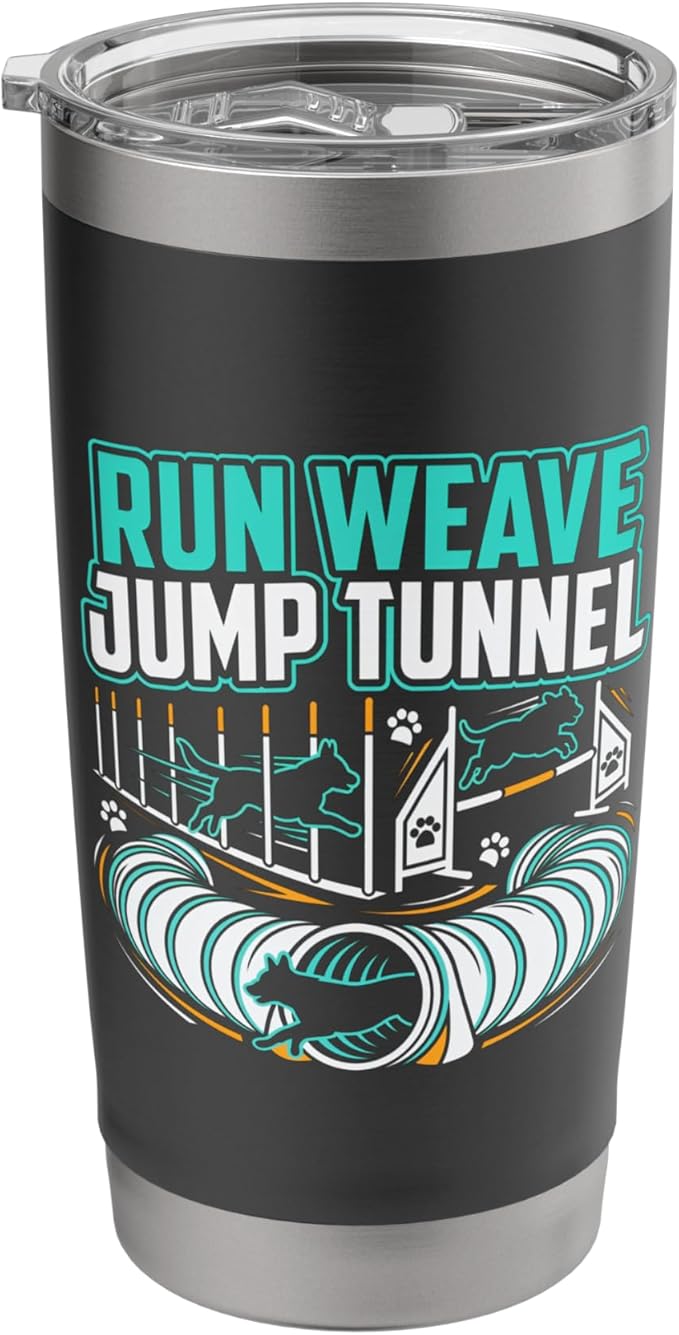 Run Weave Jump Tunnel Dog Agility Stainless Steel Insulated Tumbler