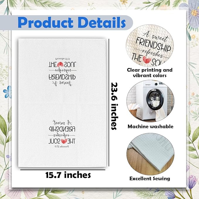 A Sweet Friendship Refreshes The Soul - Christian Gifts Kitchen Towels - Absorbent Fast Drying Dishcloths - Decorative Hand Towels for Home Bathroom - Religious & Friendship Gifts For Women - B01