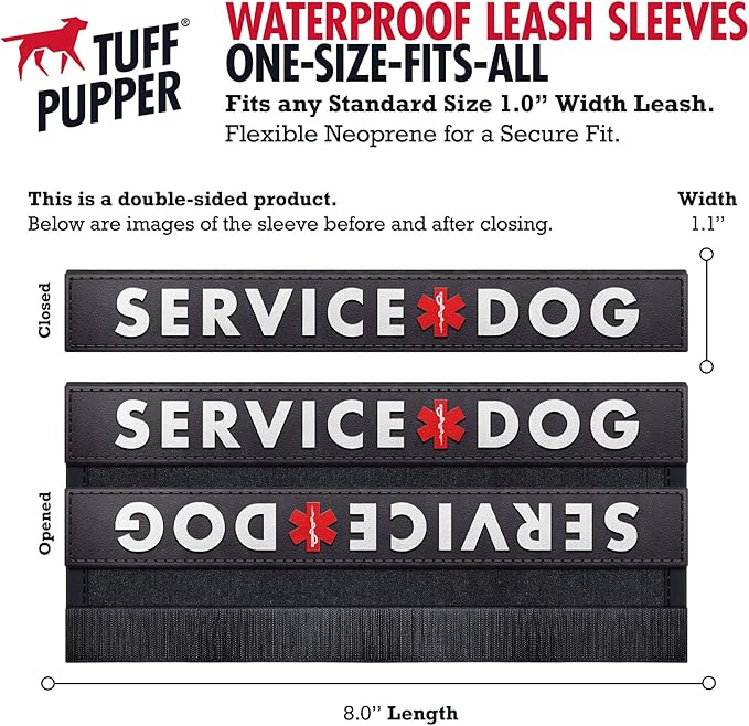Tuff Pupper Waterproof Leash Sleeve | Fits Any Standard Size 1 Inch Wide Leash | Dual Sided Message | Durable Neoprene & Silicone | Odor & Stink Proof | Easy Secure On & Off (1 Pack, Service Dog)