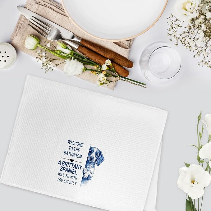 Funny Brittany Spaniel Dog Hand Towels for Bathroom, A Brittany Spaniel Will Be with You Shortly Hand Towels, Dogs Decorative Dish Tea Towel for Kitchen Bathroom Decor, Dog Lvoer Gifts, 16x24